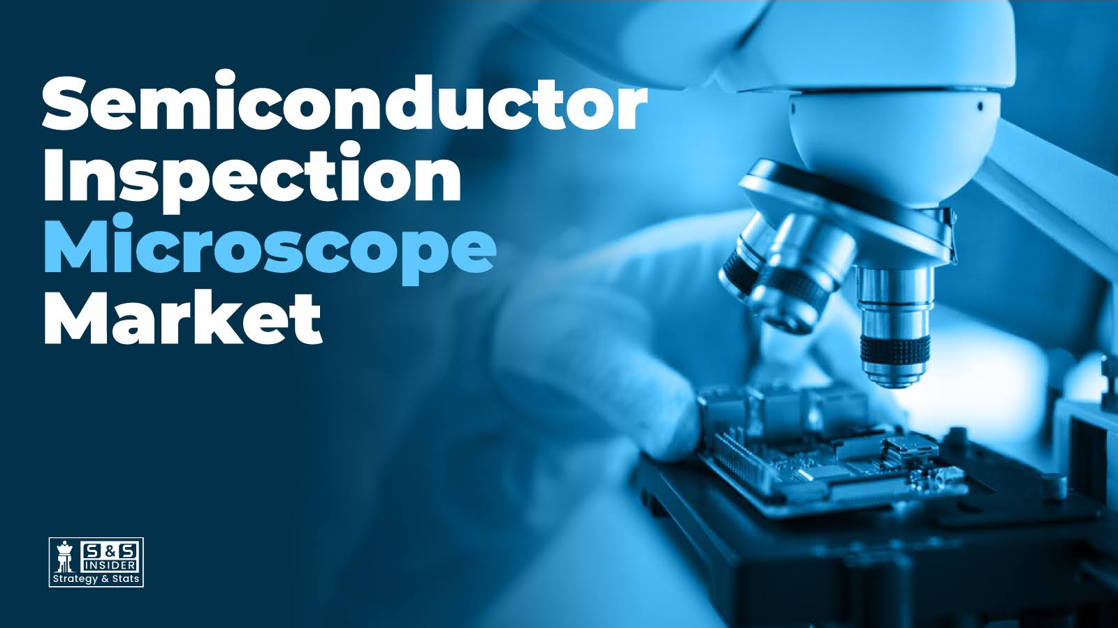 How Semiconductor Inspection Microscopes Are Driving Next-Gen Chip Manufacturing